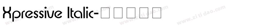 Xpressive Italic字体转换